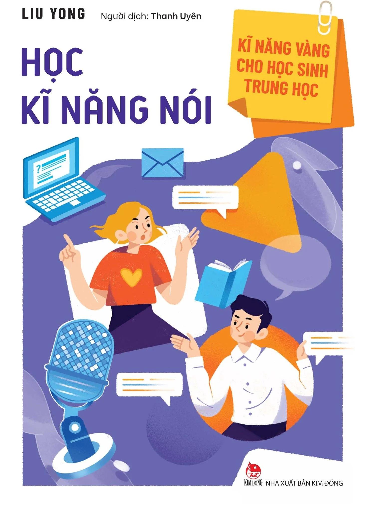 Kĩ Năng Vàng Cho Học Sinh Trung Học - Học Kĩ Năng Nói  Kĩ Năng Vàng Cho Học Sinh Trung Học - Học Kĩ Năng Nói